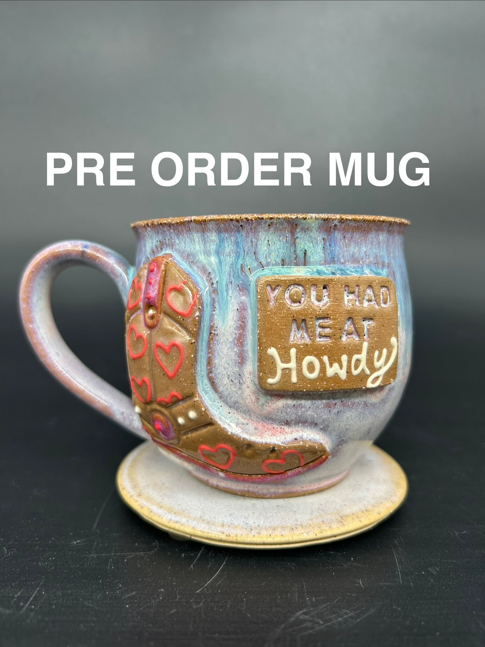 PRE ORDER - PRE ORDER Country Cowgirl Boot Mug - YOU HAD ME AT HOWDY