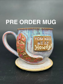 PRE ORDER - PRE ORDER Country Cowgirl Boot Mug - YOU HAD ME AT HOWDY